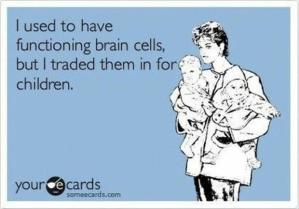 funny-mom-quotes-brain-cells-for-kids